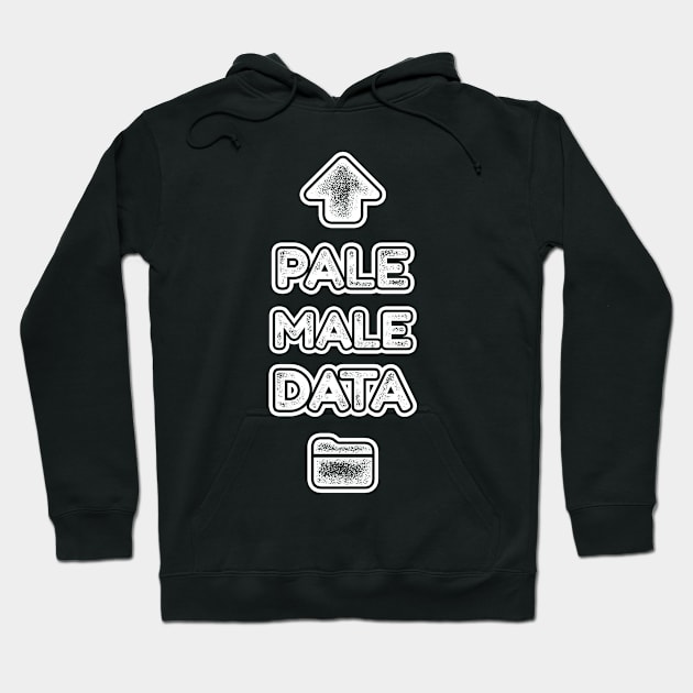 Pale Male Data selfie funny tech meme Hoodie by GrumpyOwl